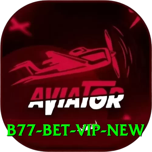 B77 Bet VIP New - 2