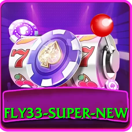 fly33 Super New - 2